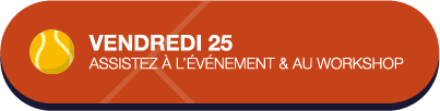 Vendredi - Workshop + Événement